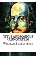 Titus Andronicus (Annotated)