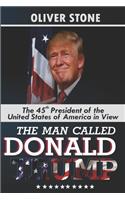 The Man Called Donald Trump
