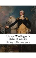 George Washington's Rules of Civility