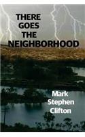 There Goes the Neighborhood!