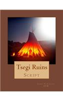 Tsegi Ruins Script