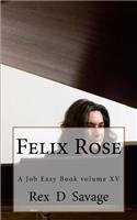Felix Rose
