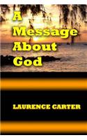 A Message About God