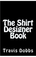 Shirt Designer Book