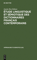 Étude Linguistique Et Sémiotique Des Dictionnaires Français Contemporains: (13 Approaches to Semiotics [As])