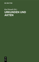 Urkunden Und Akten