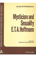 Mysticism and Sexuality- E.T.A. Hoffmann