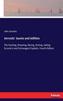 Jorrocks' Jaunts and Jollities