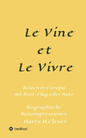Le Vine et Le Vivre
