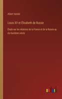 Louis XV et Élisabeth de Russie