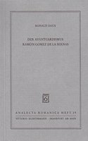 Der Avantgardismus Ramon Gomez de la Sernas: (Analecta Romanica)