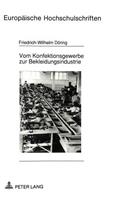 Vom Konfektionsgewerbe Zur Bekleidungsindustrie