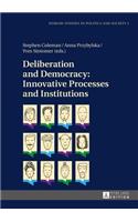 Deliberation and Democracy