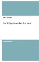 Waljagdriten bei den Inuit