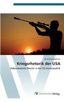 Kriegsrhetorik Der USA: (German)