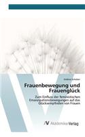 Frauenbewegung und Frauenglück