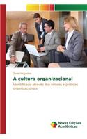 A cultura organizacional