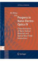 Progress in Nano-Electro Optics IV