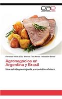 Agronegocios En Argentina y Brasil