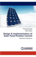 Design & Implementation of Solar Panel Position Control