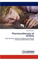 Pharmacotherapy of Anxiety