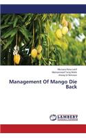 Management of Mango Die Back