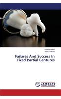 Failures And Success In Fixed Partial Dentures