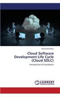 Cloud Software Development Life Cycle (Cloud SDLC): (English)