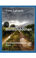 Mordsmädchen: (German)