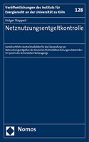 Netznutzungsentgeltkontrolle: Kartellrechtliche Kontrollmassstabe Fur Die Uberprufung Von Netznutzungsentgelten Der Deutschen Elektrizitatsverteilungsnetzbetreiber Im System Des 