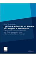 Dynamic Capabilities im Kontext von Mergers & Acquisitions