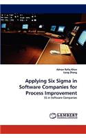 Applying Six SIGMA in Software Companies for Process Improvement
