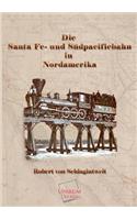 Santa Fe- Und Sudpacificbahn in Nordamerika