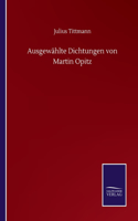 Ausgewählte Dichtungen von Martin Opitz