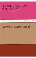 Laramie Holds the Range