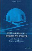 Stoff Und Form ALS Begriffe Der Ästhetik