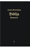 Zavjet PredstojeĆeg - Biblija BuduĆnosti