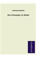 Das Schweigen Im Walde