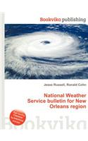 National Weather Service Bulletin for New Orleans Region