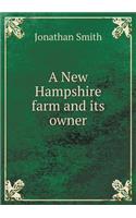 A New Hampshire Farm and Its Owner