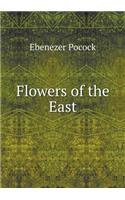 Flowers of the East