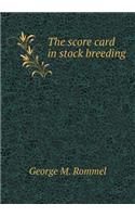 The score card in stock breeding