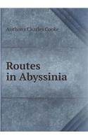 Routes in Abyssinia: (English)