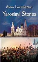 Yaroslavl Stories