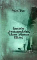 Spanische Literaturgeschichte, Volume 1 (German Edition)