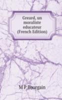 Greard, un moraliste educateur (French Edition)