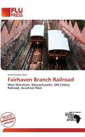 Fairhaven Branch Railroad: (English)