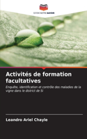 Activités de formation facultatives