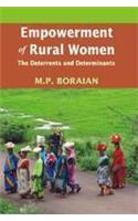 Empowerment of Rural Women: Deterrants & Determinants