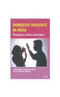 Domestic Violence In India….Perspective, Nature and Impact